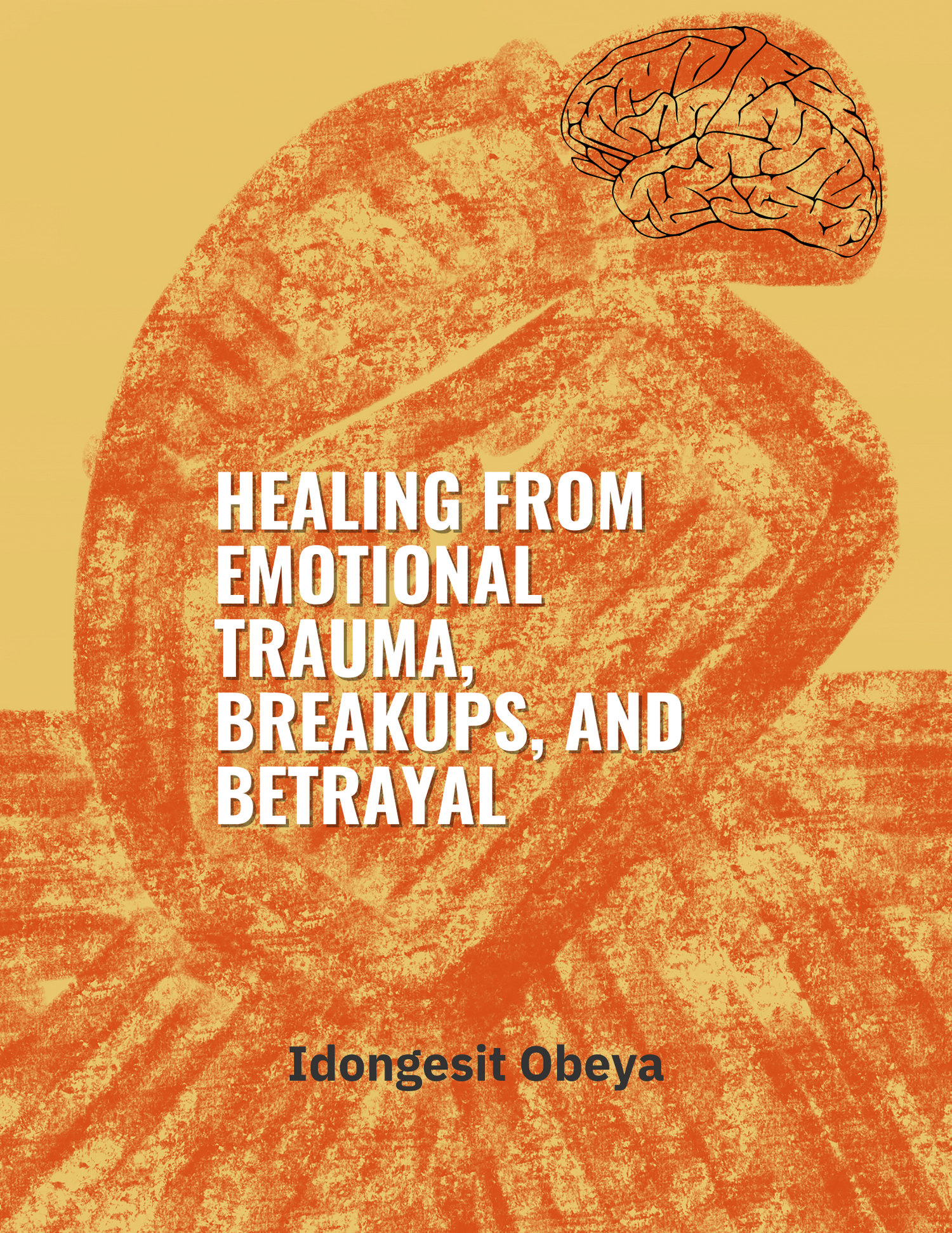 Healing From Emotional Trauma Breakups and Betrayal